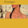 EL MILAGRO