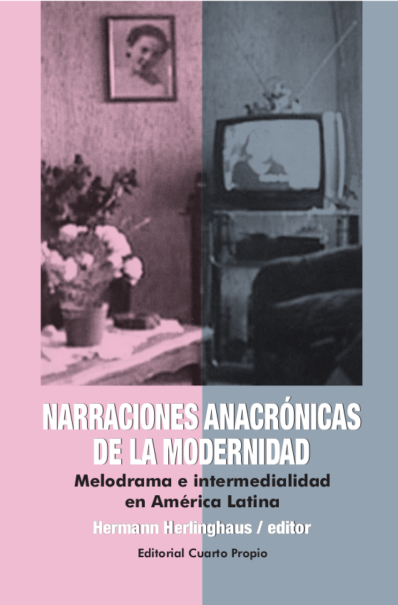 NARRACIONES ANACRÓNICAS DE LA MODERNIDAD
